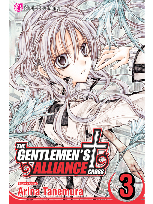 Title details for The Gentlemen's Alliance, Volume 3 by Arina Tanemura - Wait list